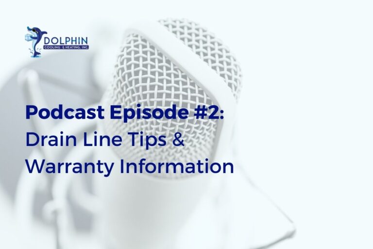 Podcast Episode #2 Drain Line Tips & Warranty Information