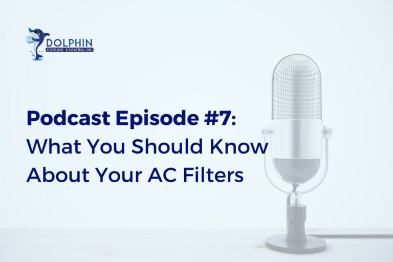 Podcast Episode #7 What You Should Know About Your AC Filters